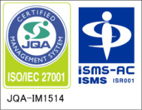 情報セキュリティマネジメントシステム（ISMS）国際規格ISO/IEC 27001 認証登録番号 JQA-IM1514